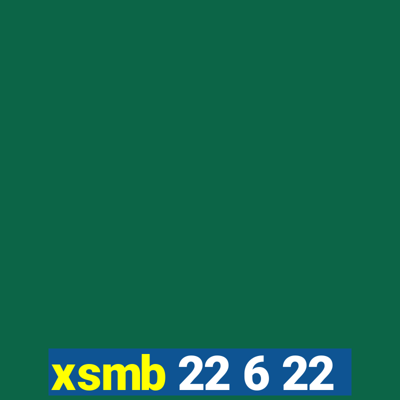 xsmb 22 6 22