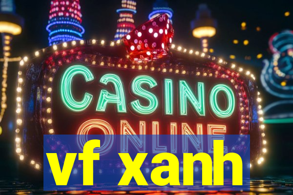 vf xanh