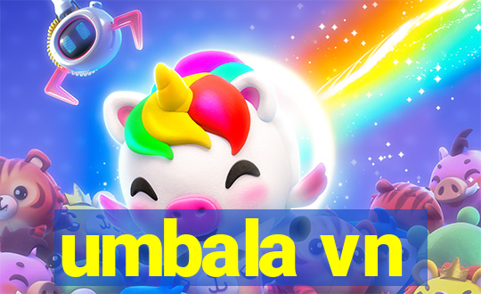 umbala vn