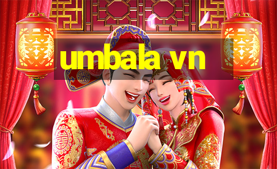 umbala vn