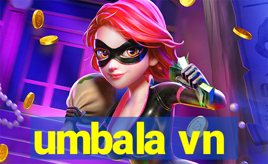 umbala vn