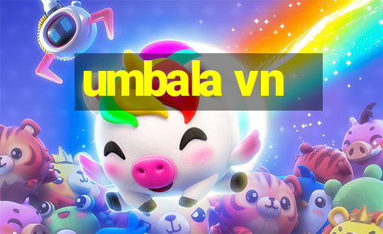 umbala vn