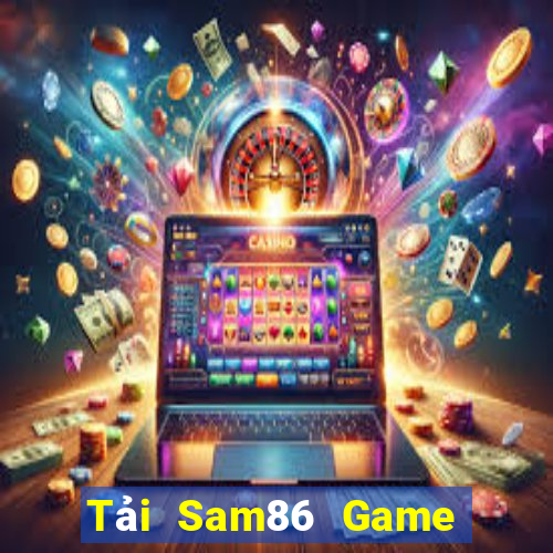 Tải Sam86 Game Bài Poker Đổi Thưởng