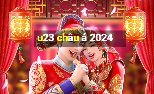 u23 châu á 2024