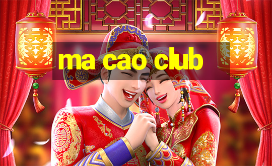 ma cao club