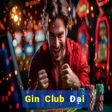 Gin Club Đại Lý Cấp 1 Game Bài