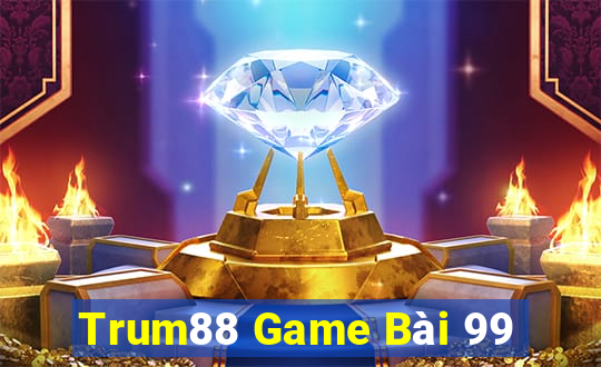 Trum88 Game Bài 99