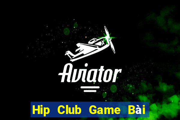 Hip Club Game Bài 88 Club Đổi Thưởng