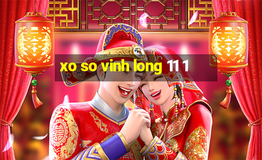 xo so vinh long 11 1