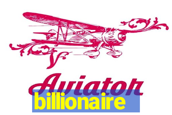 billionaire