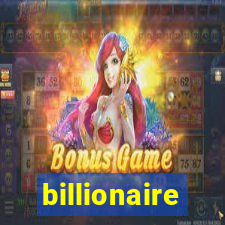 billionaire