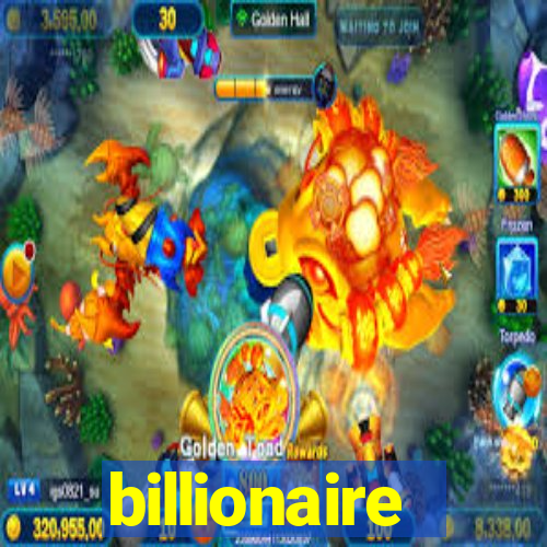 billionaire