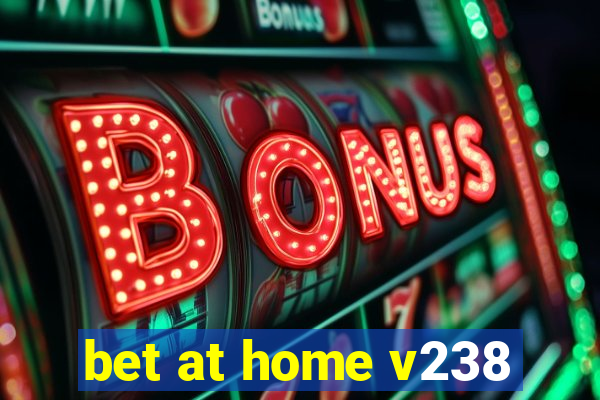 bet at home v238