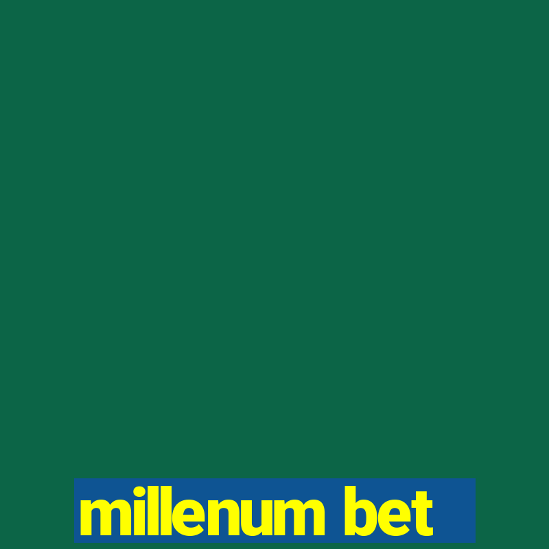 millenum bet