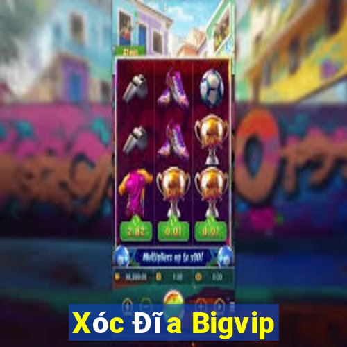 Xóc Đĩa Bigvip