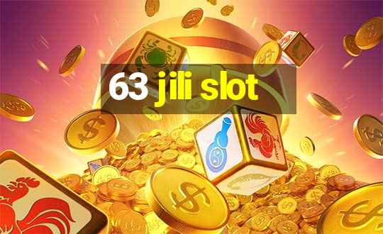 63 jili slot