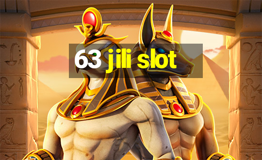 63 jili slot