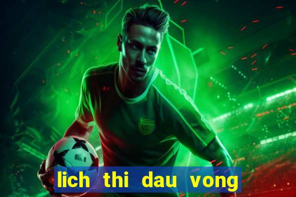 lich thi dau vong loai euro 2024