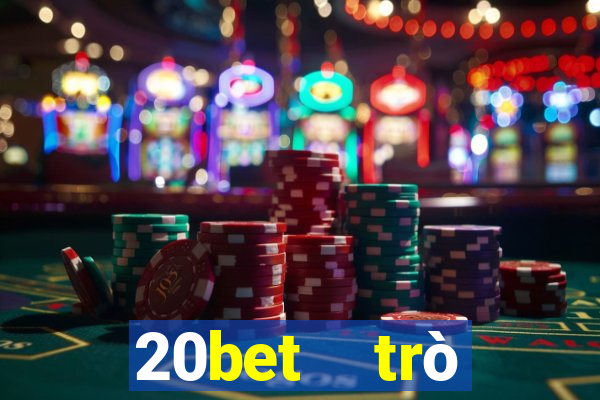 20bet  trò chuyện đầy xổ số