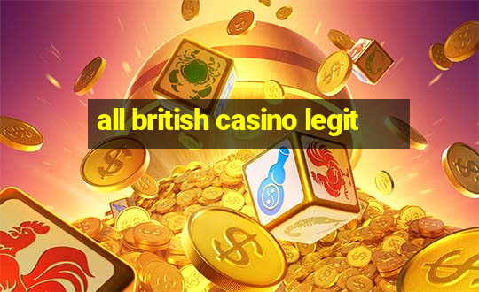 all british casino legit