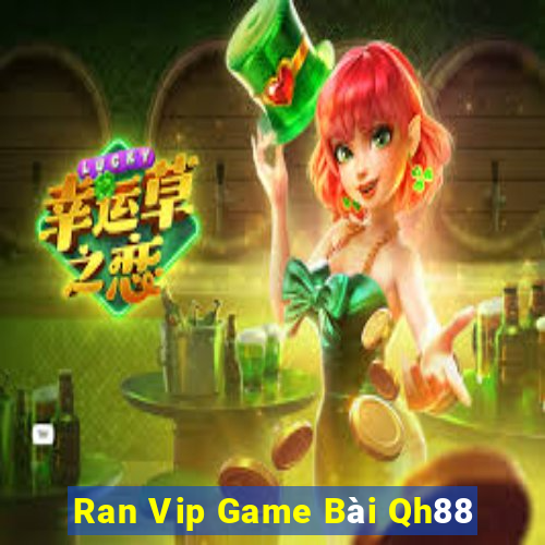 Ran Vip Game Bài Qh88