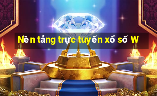 Nền tảng trực tuyến xổ số W