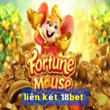 liên kết 18bet