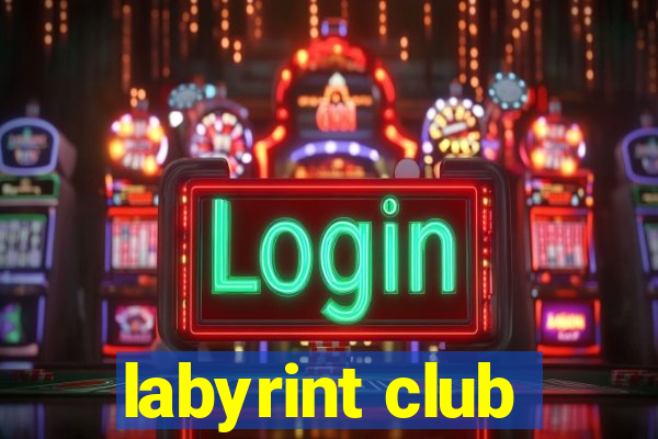 labyrint club