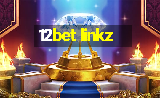 12bet linkz