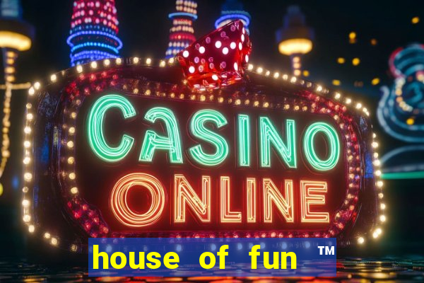 house of fun ™ casino slots