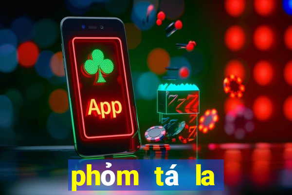 phỏm tá la miễn phí