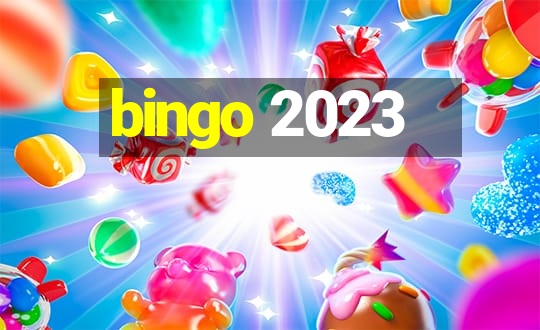 bingo 2023