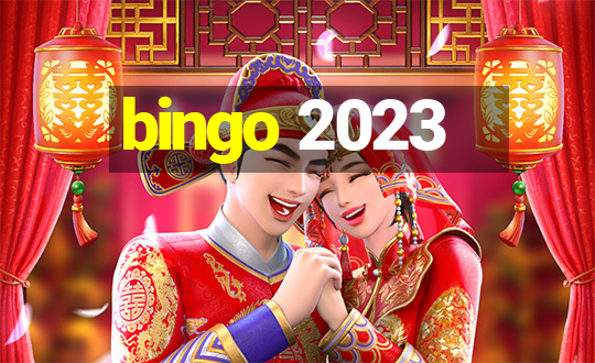 bingo 2023