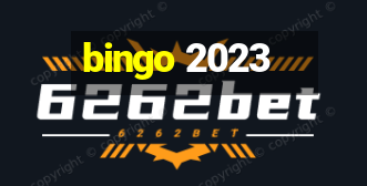 bingo 2023