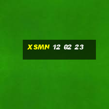 xsmn 12 02 23