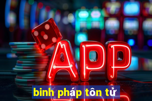 binh pháp tôn tử