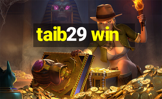 taib29 win