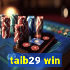 taib29 win