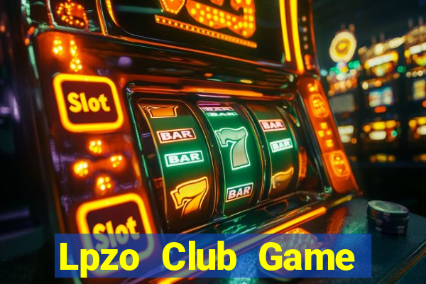 Lpzo Club Game Bài Trực Tuyến