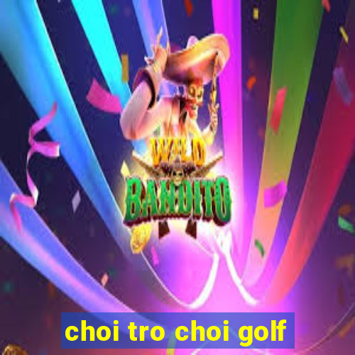 choi tro choi golf