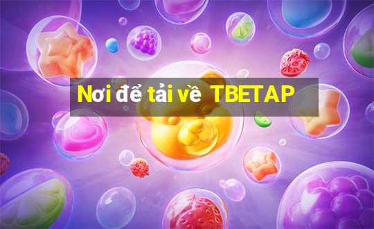 Nơi để tải về TBETAP