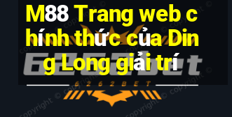 M88 Trang web chính thức của Ding Long giải trí