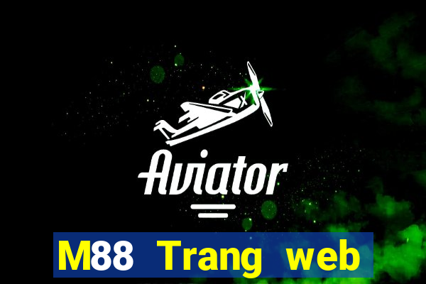 M88 Trang web chính thức của Ding Long giải trí