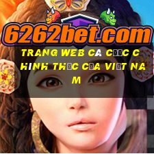 Trang web cá cược chính thức của Việt nam