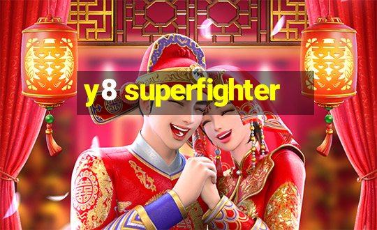 y8 superfighter