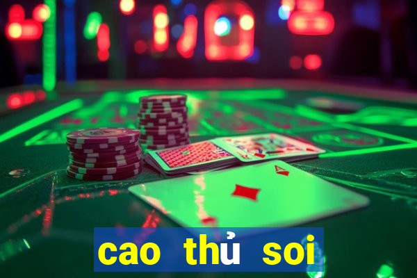 cao thủ soi cầu 188