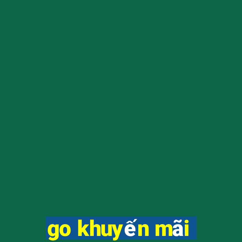 go khuyến mãi