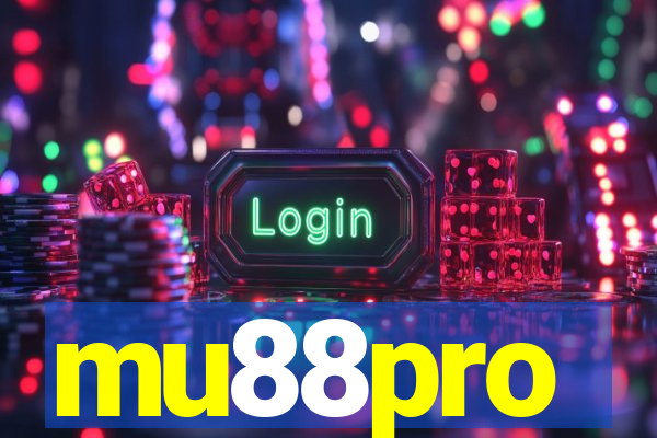 mu88pro