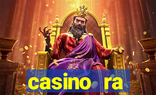 casino ra зеркало рабочее