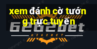 xem danh co tuong truc tuyen